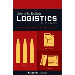 Outlet ❤️ BYRRD Beans To Bullets: Logistics For Non-Logisticians ⭐